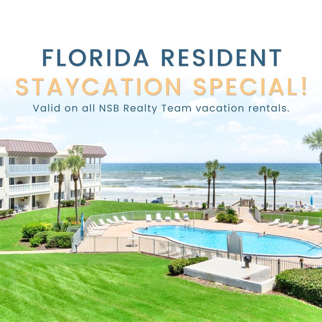 Florida Resident Staycation Special!
Valid on all NSB Realty Team vacation rentals.